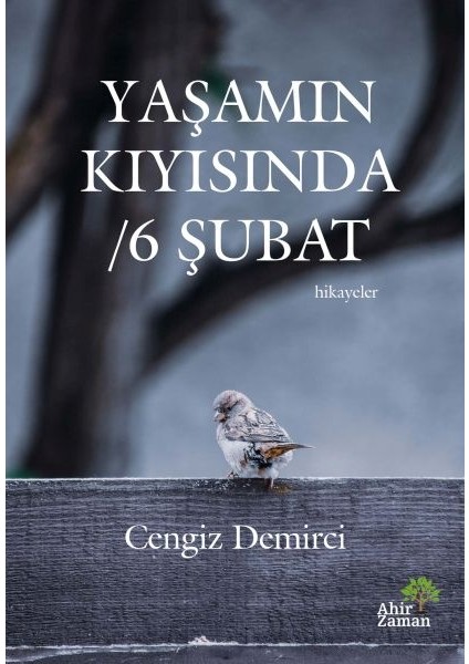 Yaşamın Kıyısında - 6 Şubat