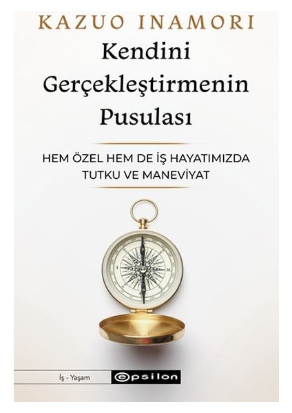 Kendini Gerçekleştirmenin Pusulası