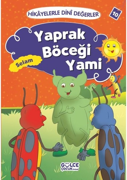 Yaprak Böceği Yami Selam - Hikayelerle Dini Değerler 10