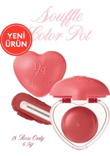 Kalp Tasarımlı, Yoğun Pigmentli, Köpük Yapılı, Kadife Bitiş Sunan Ruj Dasıque Souffle Color Pot #18 Rose Only