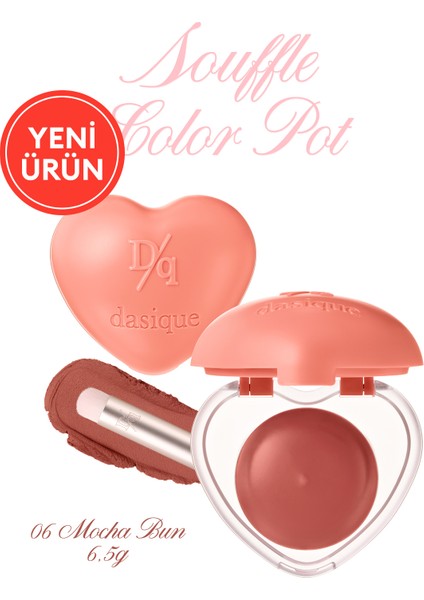 Kalp Tasarımlı, Yoğun Pigmentli, Köpük Yapılı, Kadife Bitiş Sunan Ruj Dasıque Souffle Color Pot #06 Mocha Bun