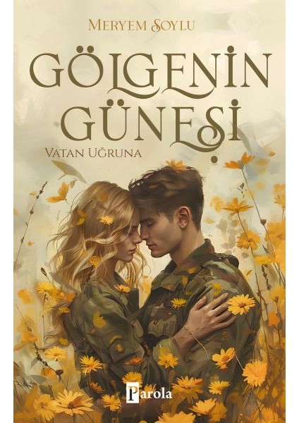 Gölgenin Güneşi 2 – Vatan Uğruna