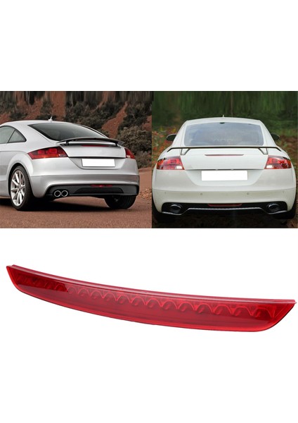 Audi Tt Tts Mk2 8j 2006-2014 Yüksek Montaj Fren Işığı Üçüncü Fren Işık Kuyruk Işığı 8J0945097 (Yurt Dışından) modelleri