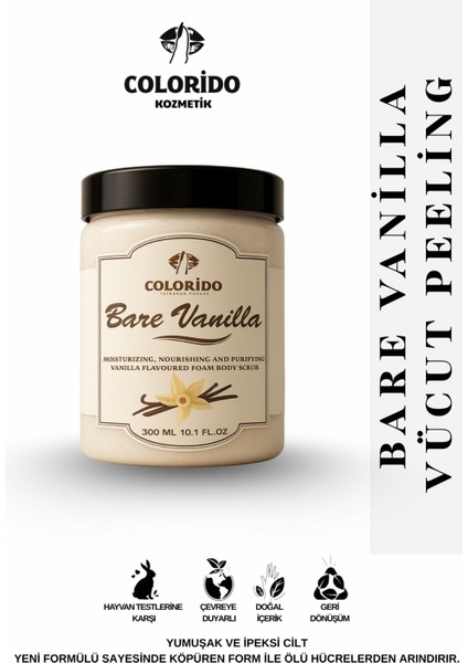 Colorido Bare Vanilla Body Scrub Besleyici Arındırıcı Nemlendirici Vücut Peelingi 300 ml