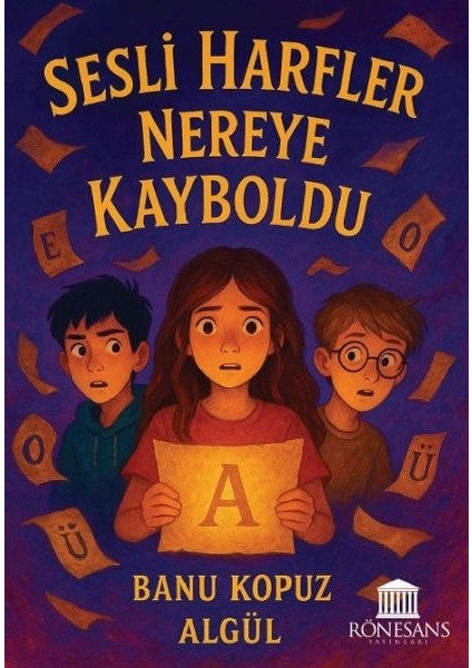 Sesli Harfler Nereye Kayboldu