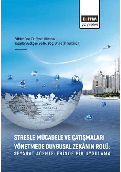 Stresle Mücadele ve Çatışmaları Yönetmede Duygusal Zekanın Rolü