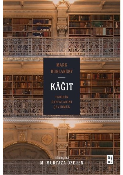 Kağıt Tarihin Sayfalarını Çevirmek