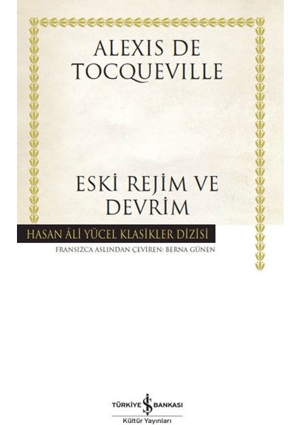 Eski Rejim ve Devrim - Alexis De Tocqueville