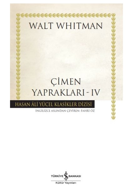 Çimen Yaprakları - Iv - Hasan Ali Yücel Klasikleri (Ciltli)