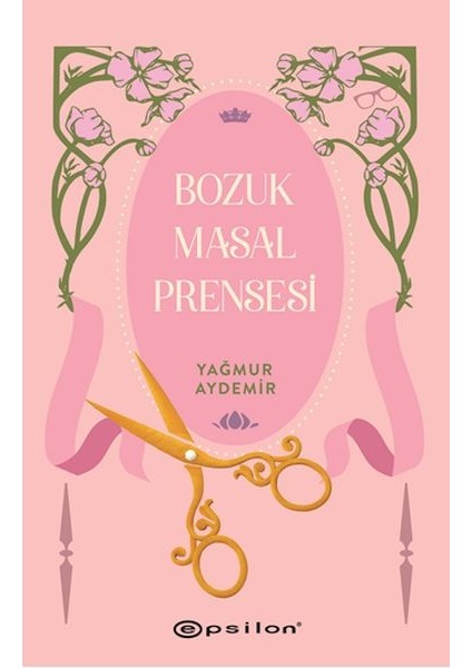 Bozuk Masal Prensesi