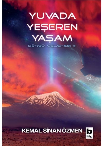 Yuvada Yeşeren Yaşam - Döngü Üçlemesi - 3. Kitap