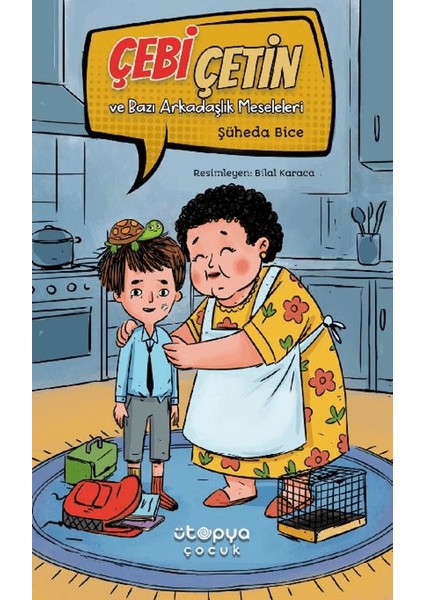 Çebi Çetin ve Bazı Arkadaşlık Meseleleri - Şüheda Bice