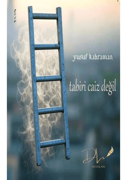 Tabiri Caiz Değil - Yusuf Kahraman