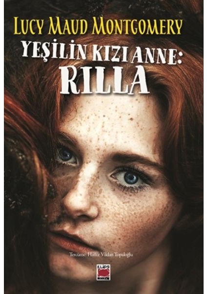 Yeşilin Kızı Anne: Rilla