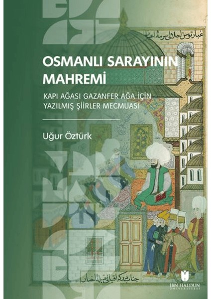 Osmanlı Sarayının Mahremi - Uğur Öztürk