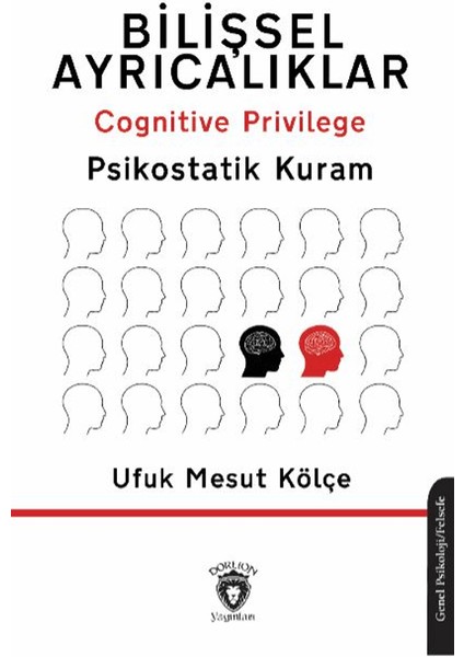 Bilişsel Ayrıcalıklar - Ufuk Mesut Kölçe