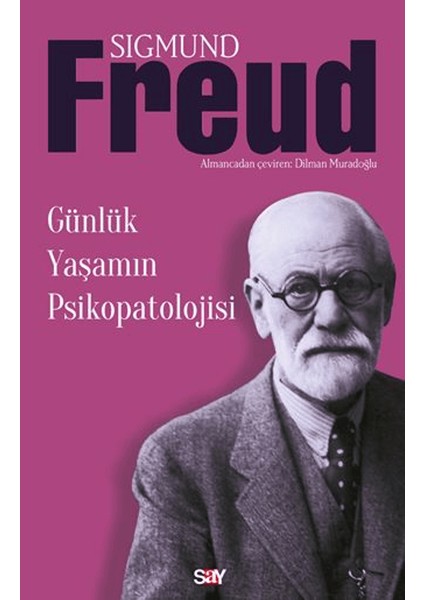 Günlük Yaşamın Psikopatolojisi - Sigmund Freud