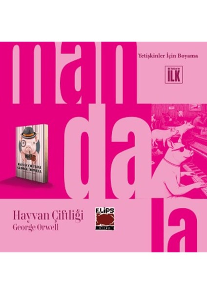 Mandala Dünyası - Hayvan Çiftliği - George Orwell