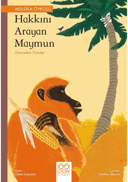 Hakkını Arayan Maymun - Dünyadan Öyküler