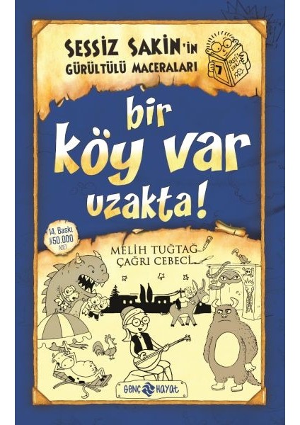 Sessiz Sakin’in Gürültülü Maceraları 7 - Bir Köy Var Uzakta!