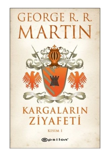 Kargaların Ziyafeti Kısım 1 / Buz ve Ateşin Şarkısı 4