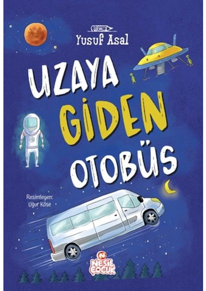 Uzaya Giden Otobüs