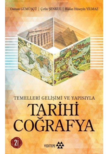 Tarihi Coğrafya /temellleri Gelişimi ve Yapısı