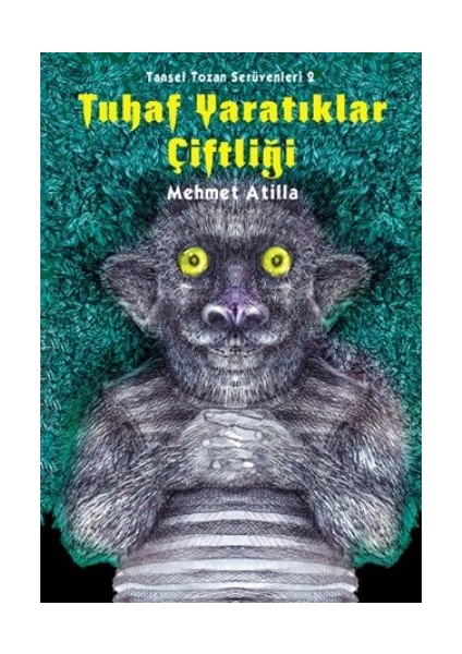 Tuhaf Yaratıklar Çiftliği