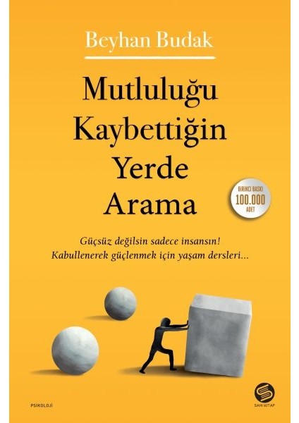Mutluluğu Kaybettiğin Yerde Arama