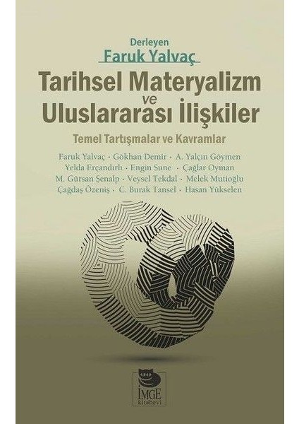 Tarihsel Materyalizm ve Uluslararası Ilişkiler