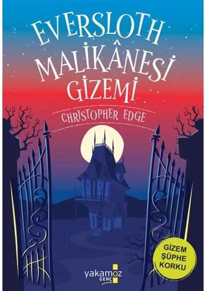 Eversloth Malikanesi Gizemi