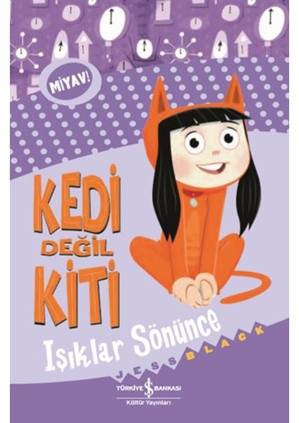 Kedi Değil Kiti - Işıklar Sönünce