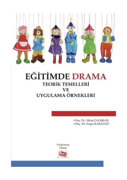 Eğitimde Drama : Teorik Temelleri ve Uygulama Örnekleri fiyatları