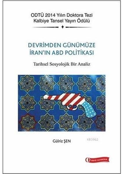 Devrim'den Günümüze Iran'ın Abd Politikası
