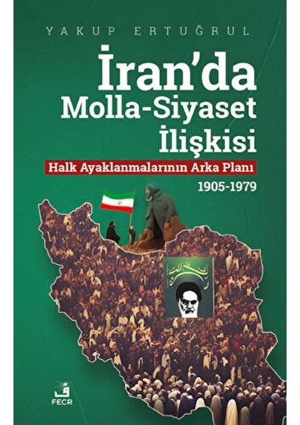Iran'da Molla - Siyaset Ilişkisi