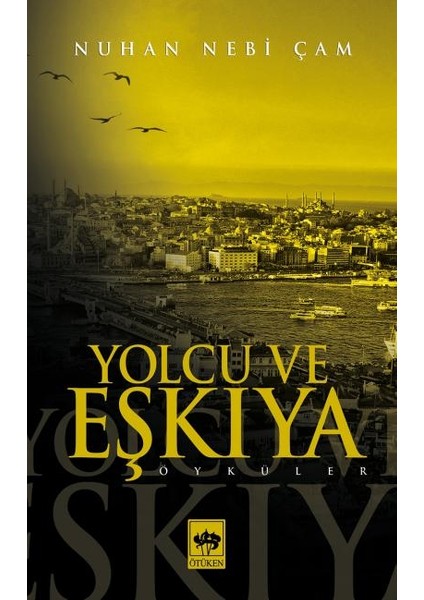Yolcu ve Eşkıya