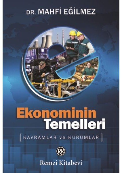 Ekonominin Temelleri - Kavramlar ve Kurumlar