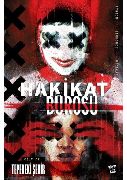 Hakikat Bürosu Cilt 2 - Tepedeki Şehir