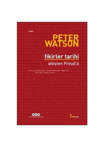 Fikirler Tarihi – Ateşten Freud’a - Peter Watson 1088 Sayfa Ciltsiz Kitap fiyatları