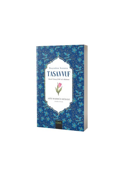 Başından Sonuna Tasavvuf - Aziz Mahmud Hüdayi 240 Sayfa Ciltsiz Türkçe Yayın fiyatları