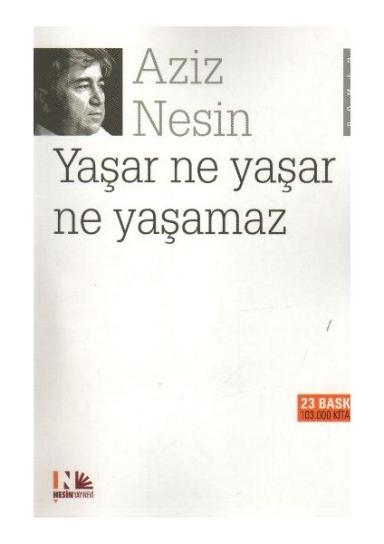 Yaşar Ne Yaşar Ne Yaşamaz