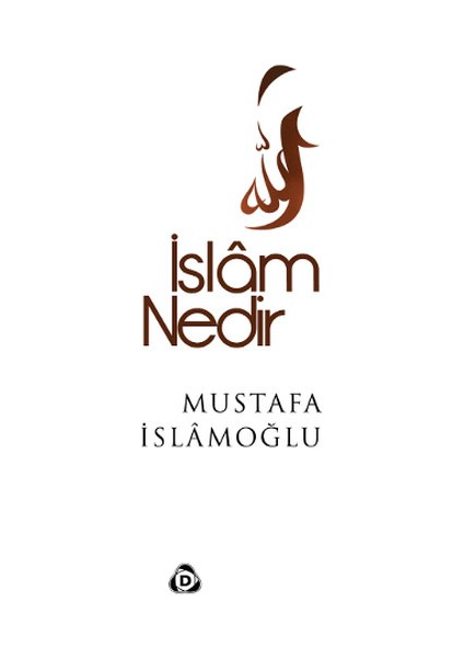 Islâm Nedir?
