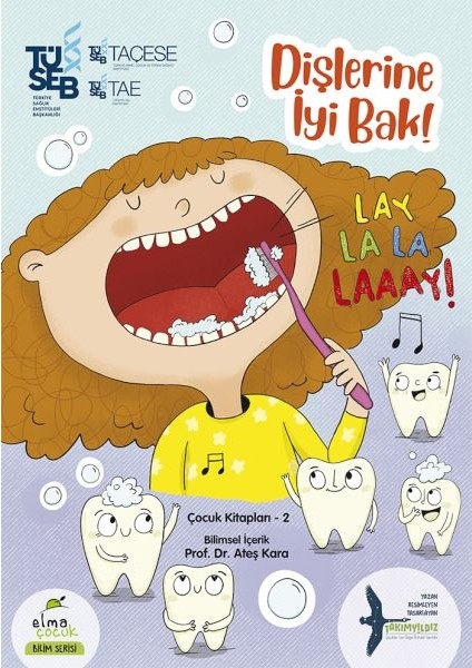 Dişlerine Iyi Bak!