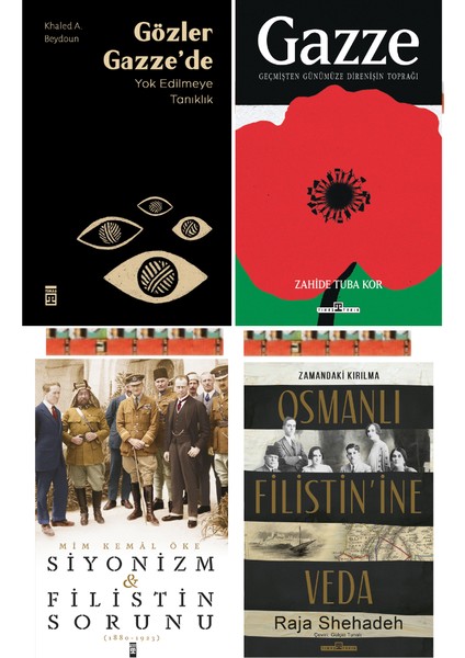 Gözler Gazze De Yok Edilmeye Tanıklık, Gazze Geçmişten Günümüze Direnişin Toprağı, Osmanlı Filistinine Veda, Siyonizm ve Filistin Sorunu(4kitap)