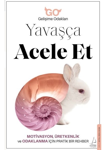 Yavaşça Acele Et
