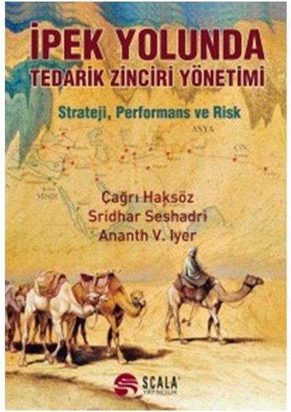 Ipek Yolunda Tedarik Zinciri Yönetimi