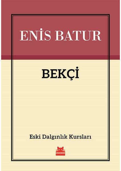 Bekçi - Eski Dalgınlık Kursları