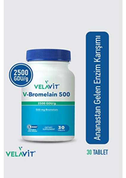 V-Bromelain 500 30 Tablet Aromasız Bromelain İçeren Takviye Edici Gıda fiyatları
