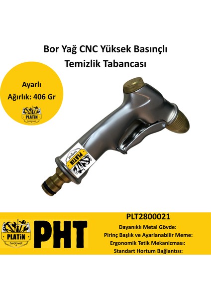 Bor Yağ Cnc Yüksek Basınçlı Temizlik Tabancası PLT2800021 fiyatları