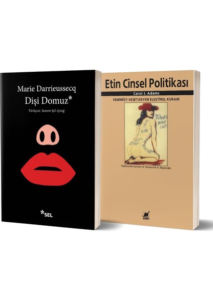 Dişi Domuz - Etin Cinsel Politikası